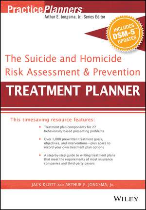 The Suicide and Homicide Risk Assessment & Prevention Treatment Planner, with DSM–5 Updates de AE Jongsma