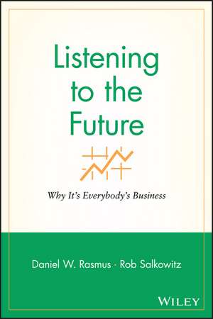 Listening to the Future – Why It′s Everybody′s Business de DW Rasmus