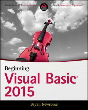 Beginning Visual Basic 2015 de B Newsome