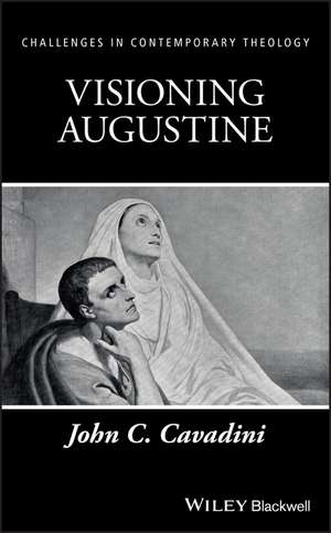 Visioning Augustine de John C Cavadini