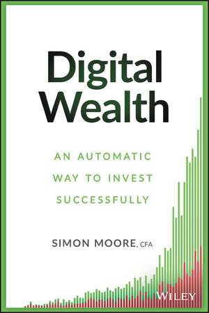 Digital Wealth de Simon Moore