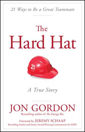 The Hard Hat de Jon Gordon