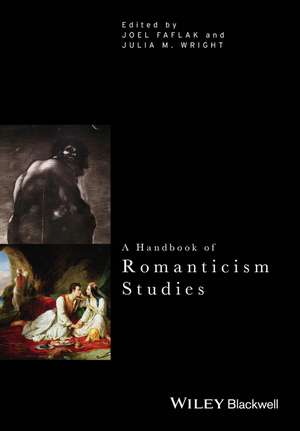 A Handbook of Romanticism Studies de J Faflak