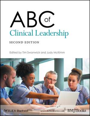 ABC of Clinical Leadership 2e de T Swanwick