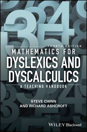 Mathematics for Dyslexics and Dyscalculics – A Teaching Handbook 4e de S Chinn