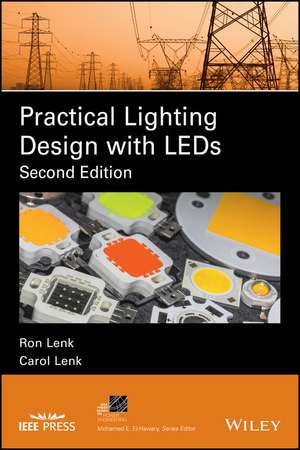 Practical Lighting Design with LEDs 2e de R Lenk