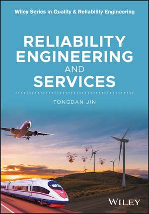 Reliability Engineering and Services de T Jin