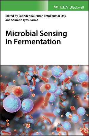 Microbial Sensing in Fermentation de Satinder K Brar