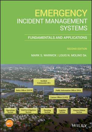 Emergency Incident Management Systems – Fundamentals and Applications, Second Edition de MS Warnick