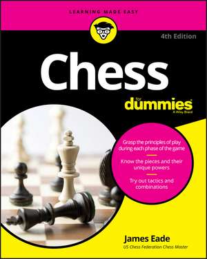 Chess For Dummies, 4e de J Eade