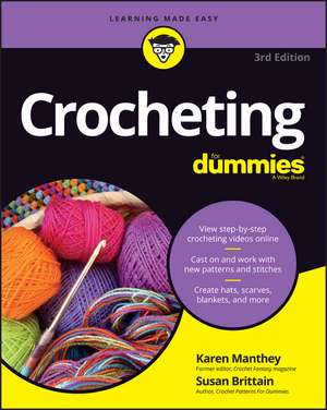 Crocheting For Dummies with Online Videos, Third E dition de Brittain