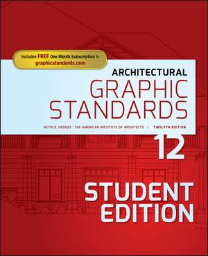 Architectural Graphic Standards, Student Edition, 12e de American Instit