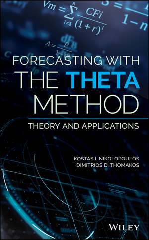 Forecasting with the Theta Method – Theory and Applications de K Nikolopoulos