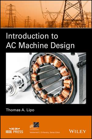 Introduction to AC Machine Design de TA Lipo