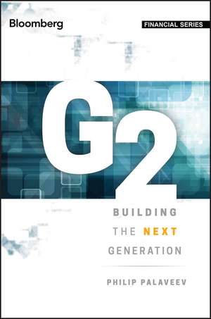 G2 – Building the Next Generation de P Palaveev