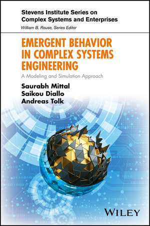 Emergent Behavior in Complex Systems Engineering – A Modeling and Simulation Approach de S Mittal