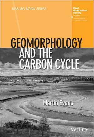 Geomorphology and the Carbon Cycle de M. Evans