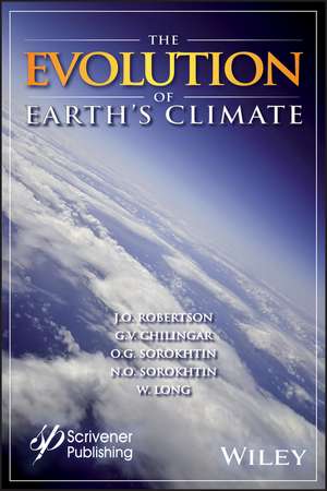 The Evolution of Earth′s Climate de J. Robertson