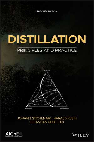 Distillation – Principles and Practice, Second Edition de J Stichlmair