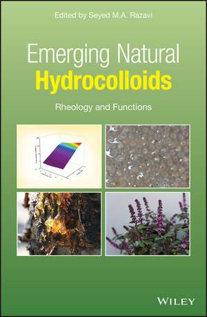 Emerging Natural Hydrocolloids – Rheology and Functions de SMA Razavi