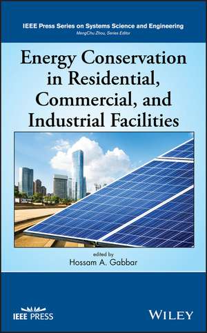 Energy Conservation in Residential, Commercial, and Industrial Facilities de H Gabbar