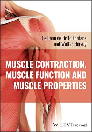 Muscle Contraction, Muscle Function and Muscle Pro perties de Herzog