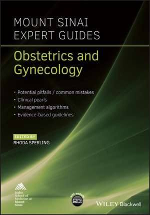 Mount Sinai Expert Guides – Obstetrics and Gynecology de R Sperling