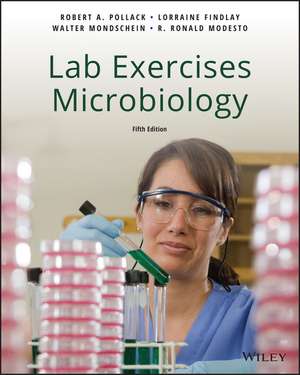 Lab Exercises in Microbiology 5e Student Choice de Pollack