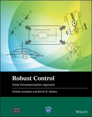 Robust Control – Youla Parameterization Approach de F Assadian