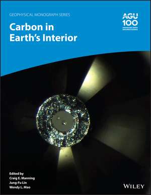 Carbon in Earth′s Interior de C Manning