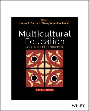 Multicultural Education – Issues and Perspectives, 10th Edition de JA Banks