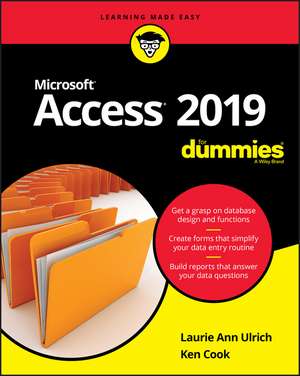 Access 2019 For Dummies de LA Ulrich