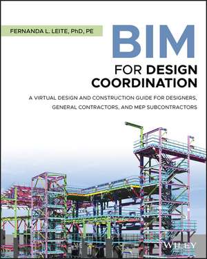 Bim for Design Coordination de Fernanda L Leite