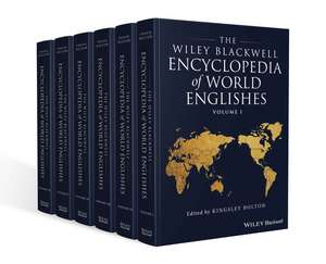 The Wiley Blackwell Encyclopedia of World Englishe s de K Bolton