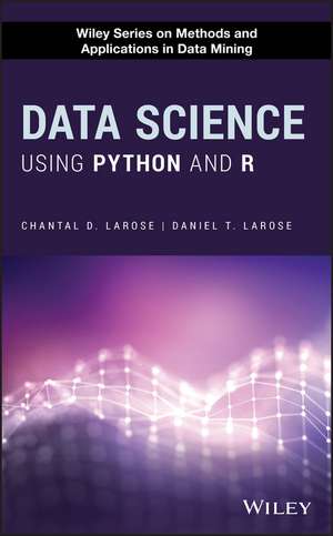 Data Science Using Python and R de CD Larose