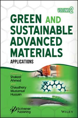 Green and Sustainable Advanced Materials; Volume 2 : Applications de Ahmed