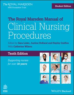 The Royal Marsden Manual of Clinical Nursing Proce dures Student Edition, 10th Edition de S Lister