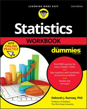 Statistics Workbook for Dummies with Online Practice de Deborah J Rumsey
