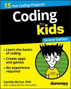 Coding For Kids For Dummies, 2nd Edition de C McCue