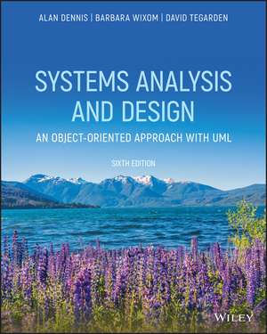 Systems Analysis and Design: An Object–Oriented Approach with UML de Alan Dennis