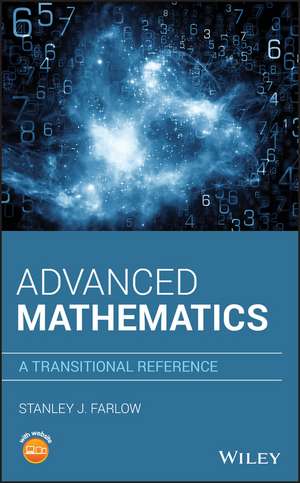 Advanced Mathematics – A Transitional Reference de SJ Farlow