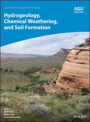 Hydrogeology, Chemical Weathering, and Soil Formation de A Hunt