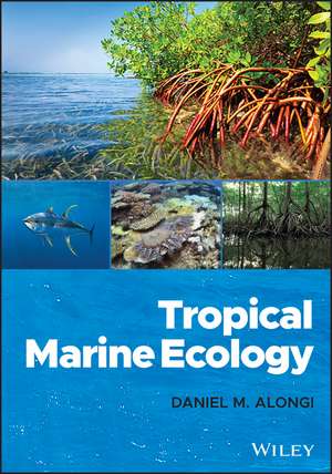 Tropical Marine Ecology de DM Alongi