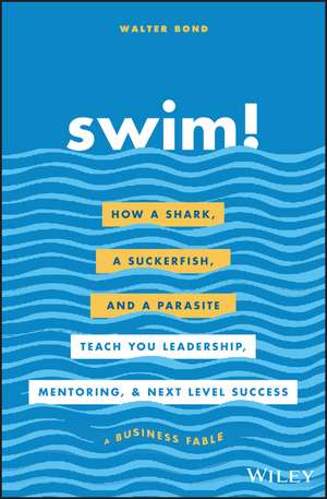 Swim! de Walter Bond