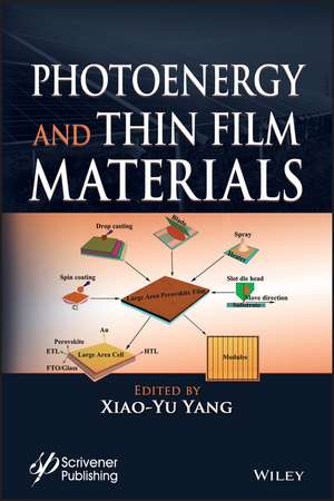 Photoenergy and Thin Film Materials de XY Yang