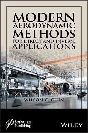 Modern Aerodynamic Methods for Direct and Inverse Applications de W Chin