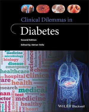 Clinical Dilemmas in Diabetes 2e de A Vella