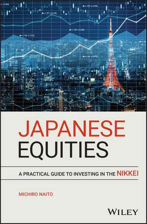 Japanese Equities – A Practical Guide to Investing in the Nikkei de M Naito