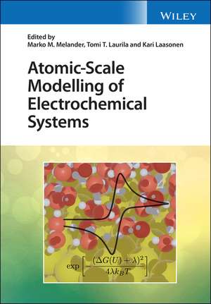 Atomic–Scale Modelling of Electrochemical Systems de M Melander