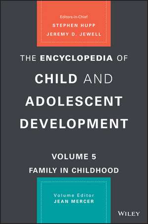 The Encyclopedia of Child and Adolescent Development de Stephen Hupp